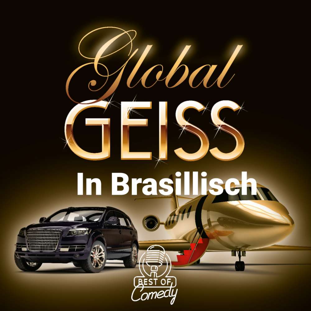 Cover von Diverse Autoren - Best of Comedy: Global Geiss in Brasillisch