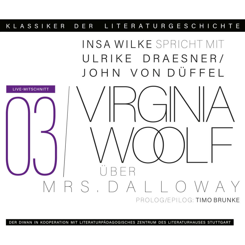 Cover von Ulrike Draesner - Klassiker der Literaturgeschichte 3 - Ein Gespräch über Virginia Woolf - Mrs. Dalloway