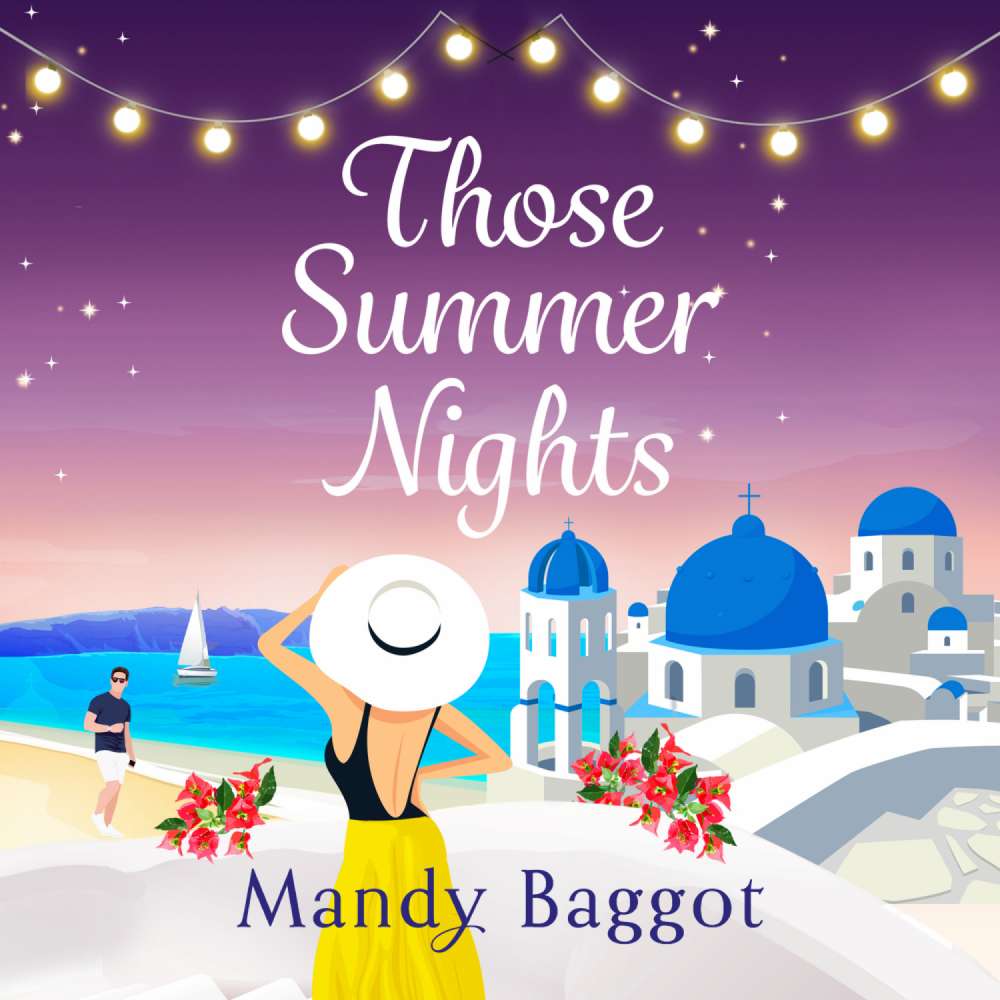 Cover von Mandy Baggot - Those Summer Nights - The perfect sizzling summer romance from Mandy Baggot for 2023