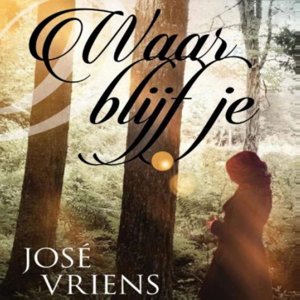 Cover von José Vriens - Waar blijf je