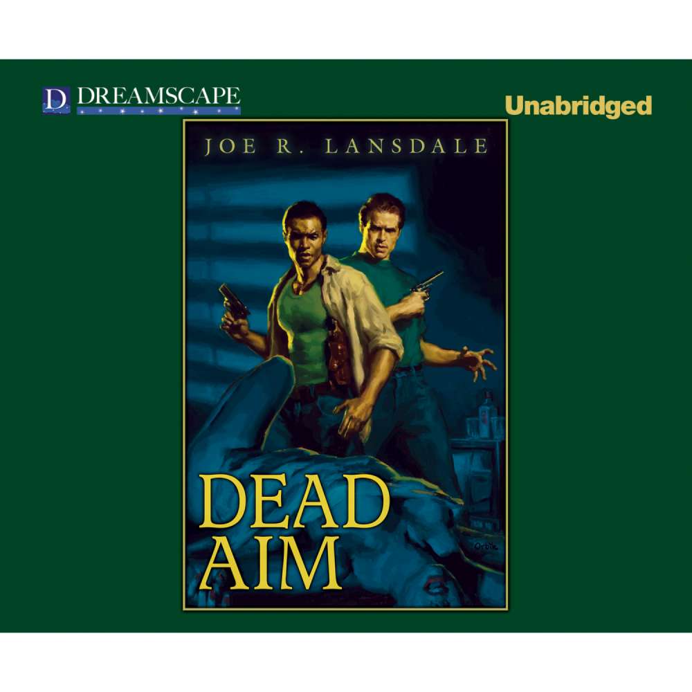 Cover von Joe Lansdale - Hap Collins and Leonard Pine - Book 11 - Dead Aim