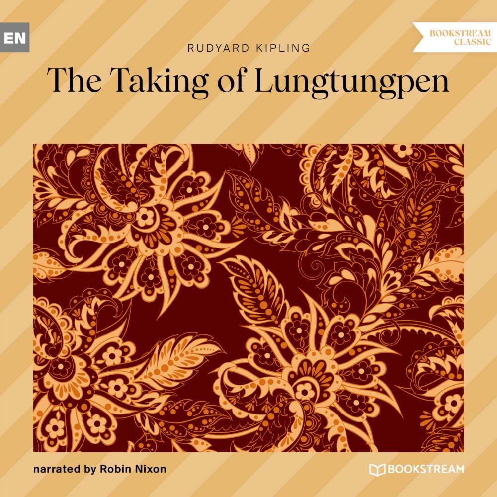 Cover von Rudyard Kipling - The Taking of Lungtungpen