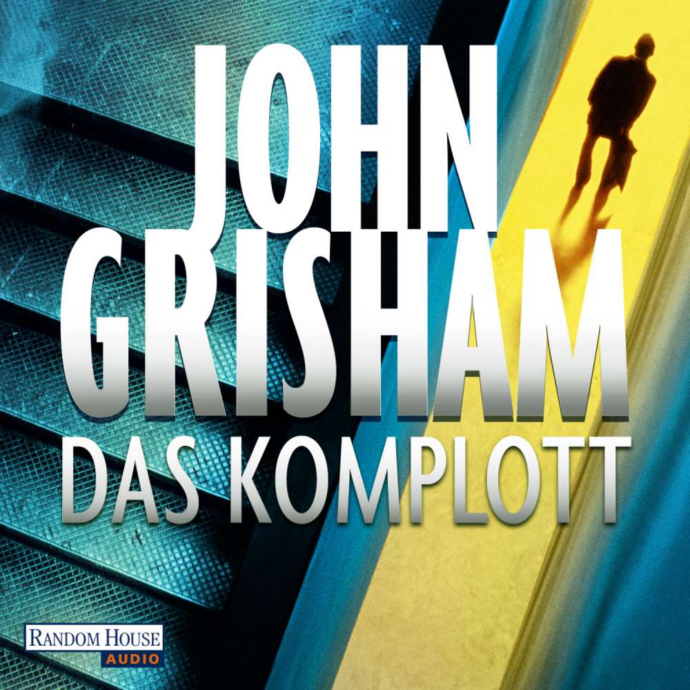 Cover von John Grisham - Das Komplott