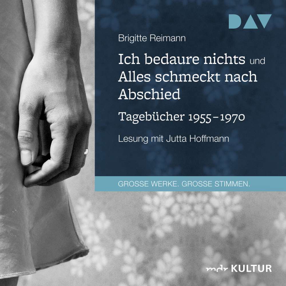 Cover von Brigitte Reimann - Ich bedaure nichts / Alles schmeckt nach Abschied - Tagebücher 1955-1970