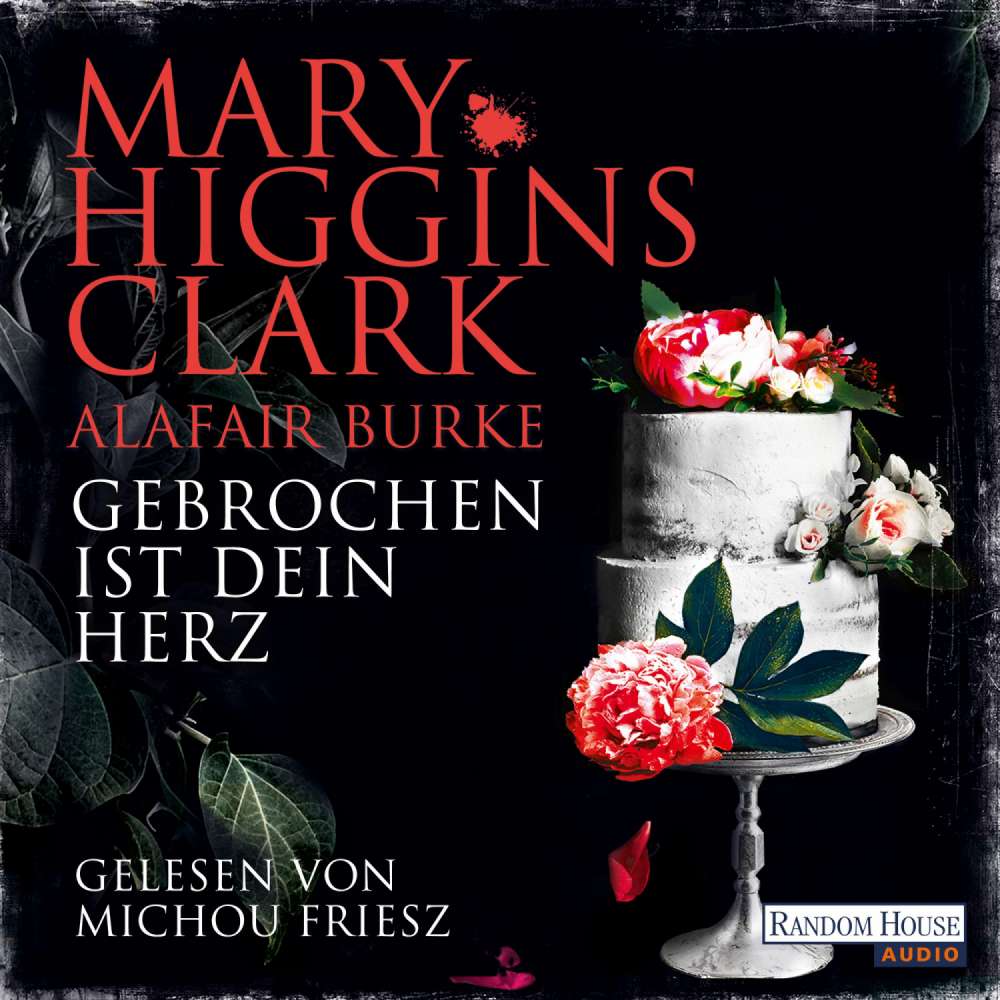 Cover von Mary Higgins Clark - Laurie-Moran-Serie - Band 7 - Gebrochen ist dein Herz
