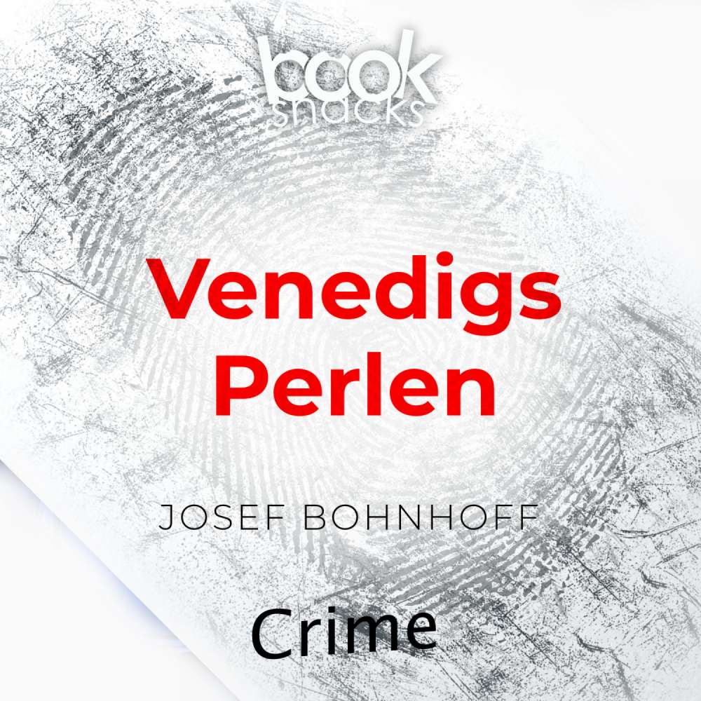 Cover von Josef Bohnhoff - Booksnacks Short Stories - Crime & More - Folge 8 - Venedigs Perlen