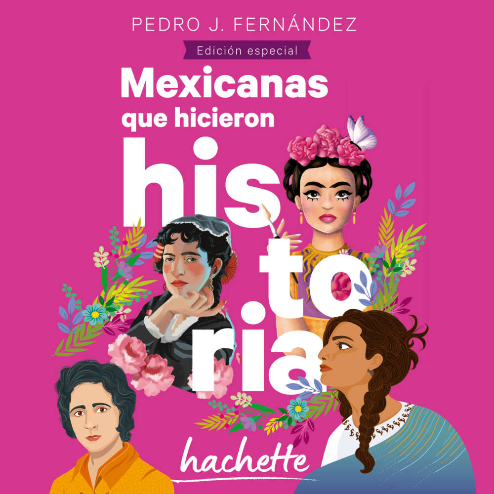 Cover von Pedro J. Fernández - Mexicanas que hicieron historia