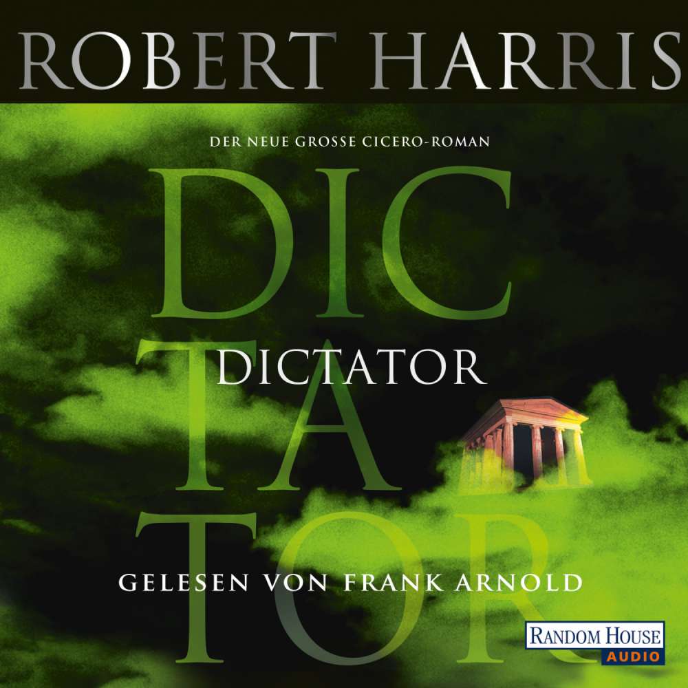 Cover von Robert Harris - Cicero - Folge 3 - Dictator
