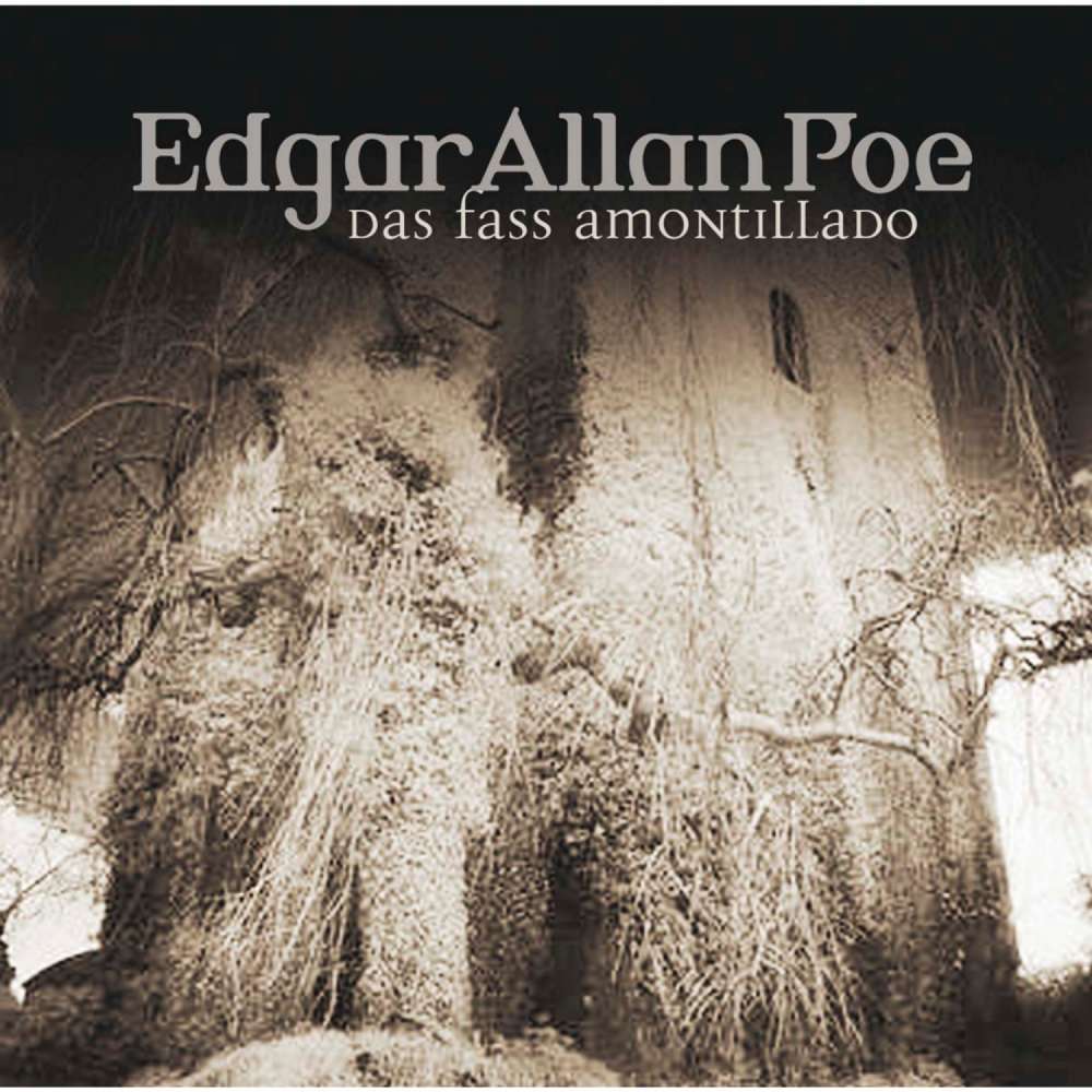 Cover von Edgar Allan Poe - Edgar Allan Poe - Folge 16 - Das Fass Amontillado