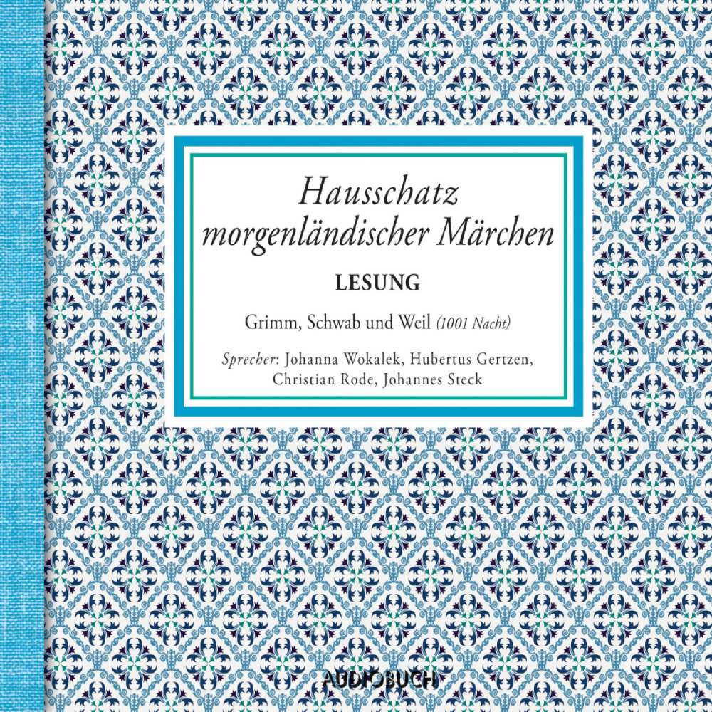 Cover von Gebrüder Grimm - Hausschatz morgenländischer Märchen