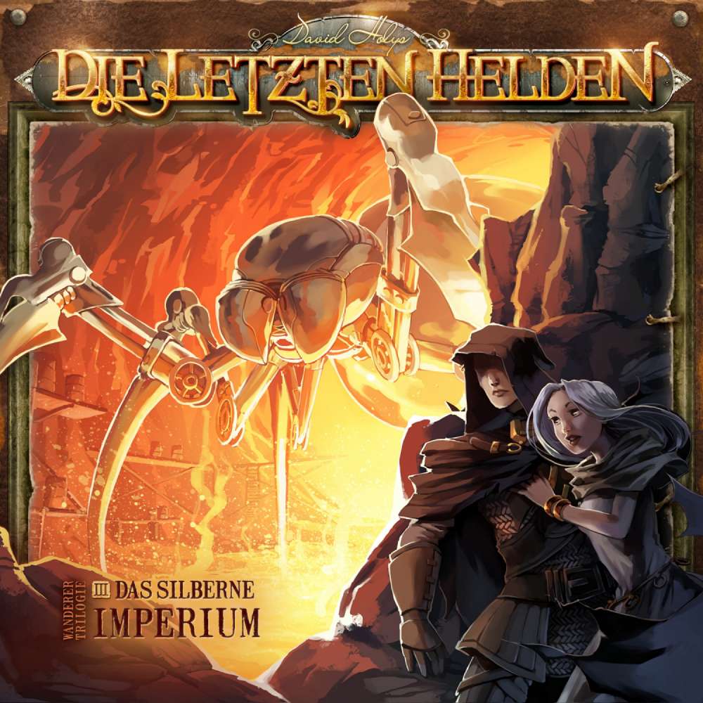 Cover von Die Letzten Helden - Episode 3 - Das silberne Imperium