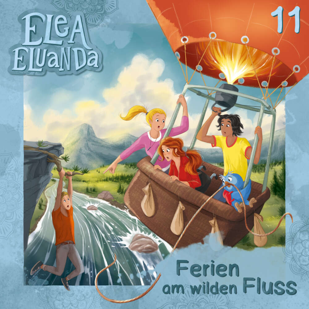 Cover von Elea Eluanda - Folge 11 - Ferien am wilden Fluss