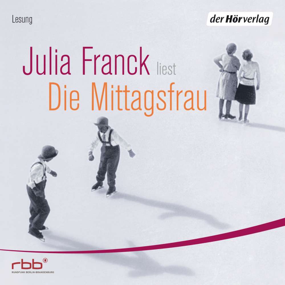 Cover von Julia Franck - Die Mittagsfrau