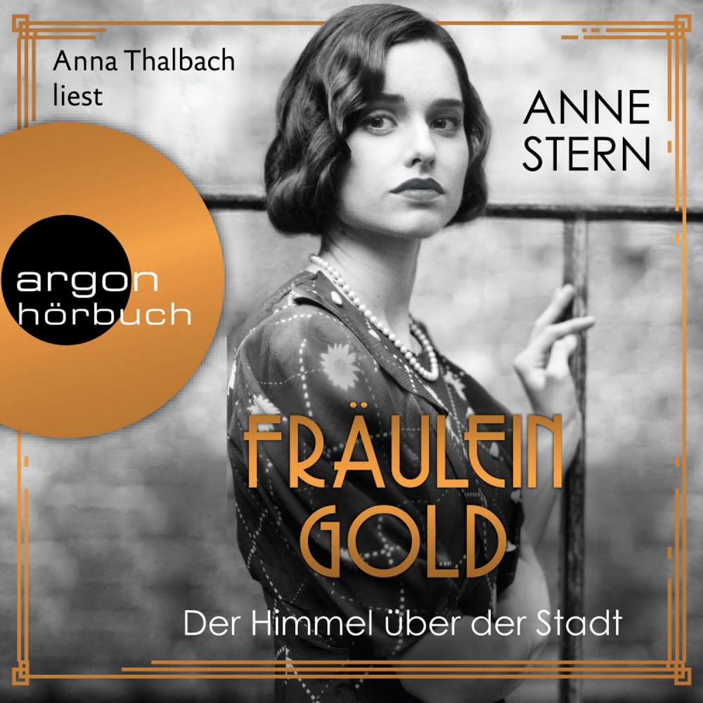 Cover von Anne Stern - Die Hebamme von Berlin - Band 3 - Fräulein Gold: Der Himmel über der Stadt