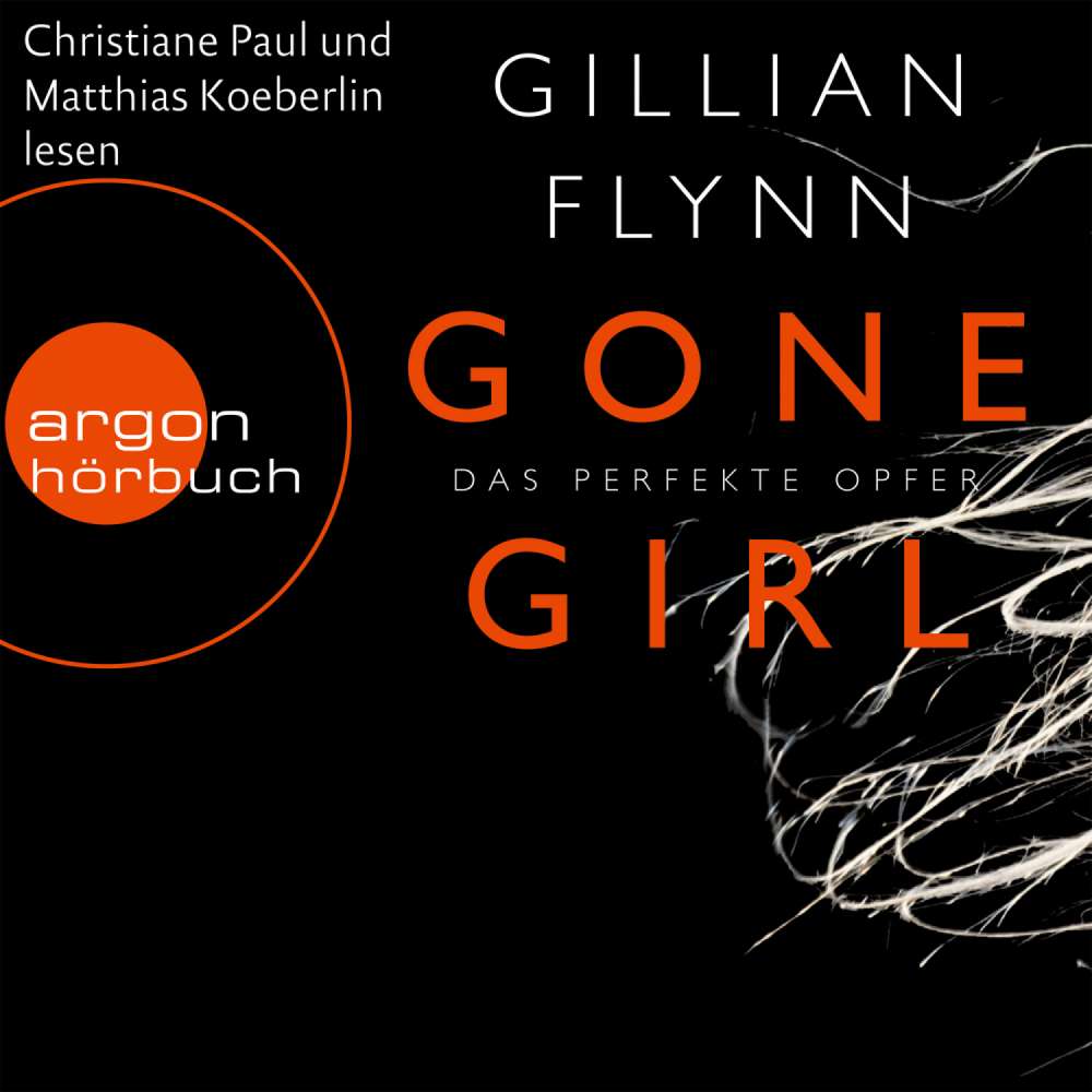 Cover von Gillian Flynn - Gone Girl - Das perfekte Opfer