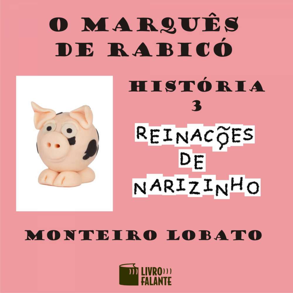 Cover von Monteiro Lobato - Reinações de Narizinho - Volume 3 - O marquês de Rabicó