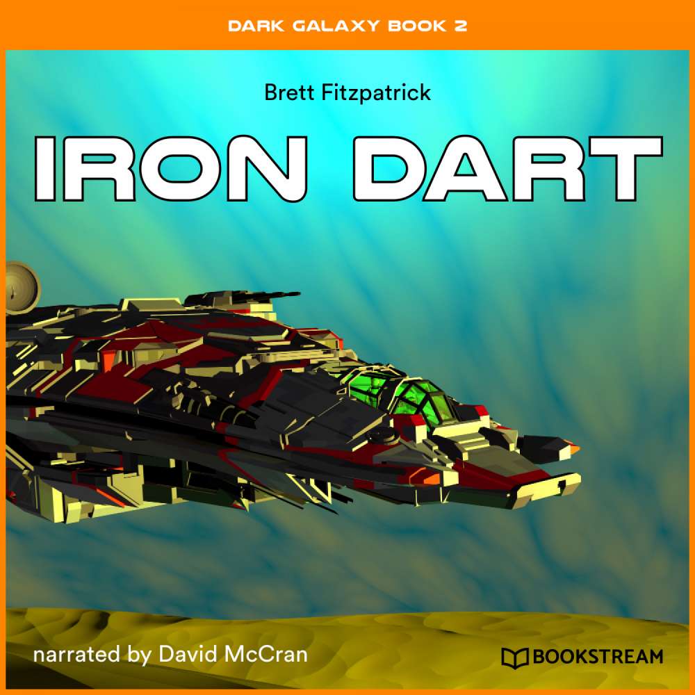 Cover von Brett Fitzpatrick - Dark Galaxy Book - Book 2 - Iron Dart