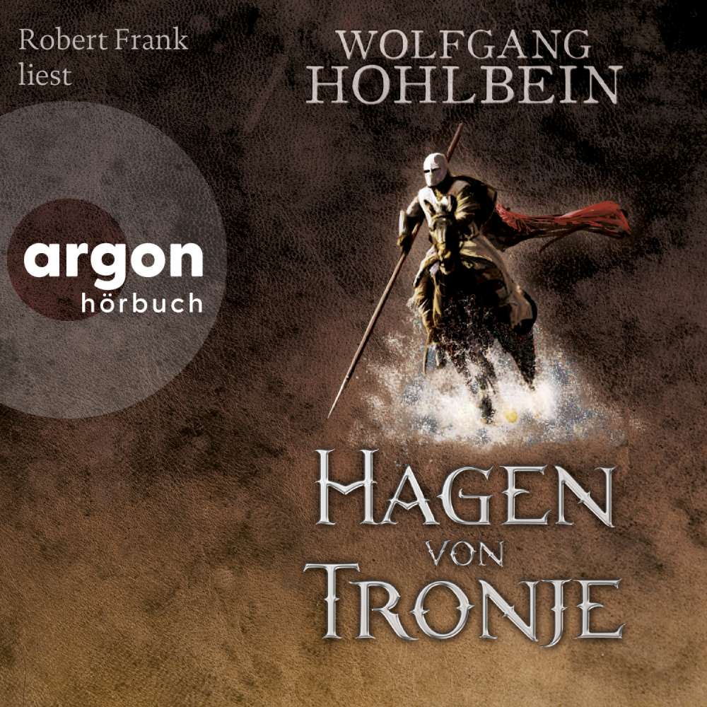 Cover von Wolfgang Hohlbein - Hagen von Tronje - Ein Nibelungen-Roman