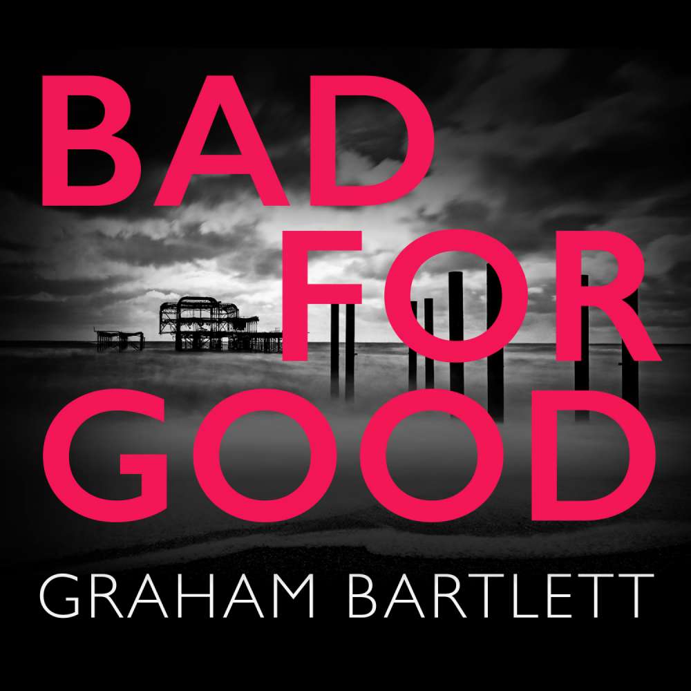 Cover von Graham Bartlett - Bad for Good