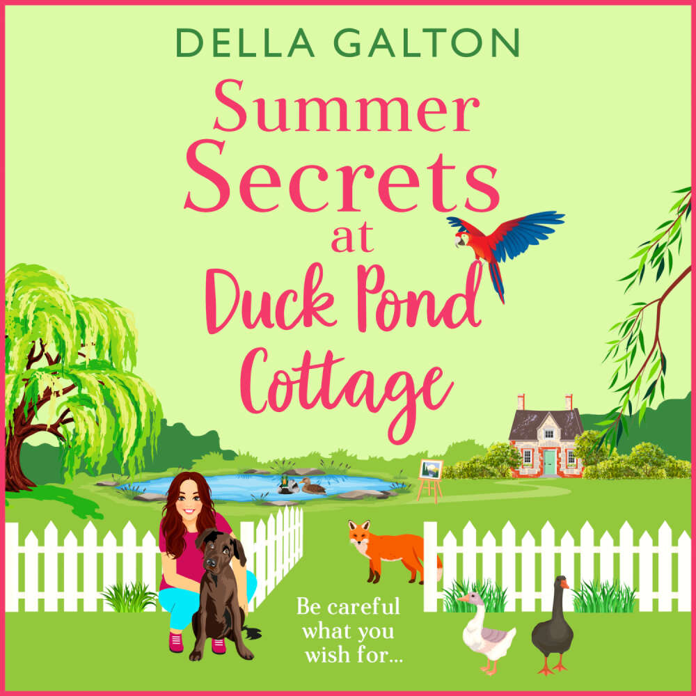 Cover von Della Galton - Duck Pond Cottage - A BRAND NEW feel-good romantic read from Della Galton by 2025 - Book 2 - Summer Secrets at Duck Pond Cottage