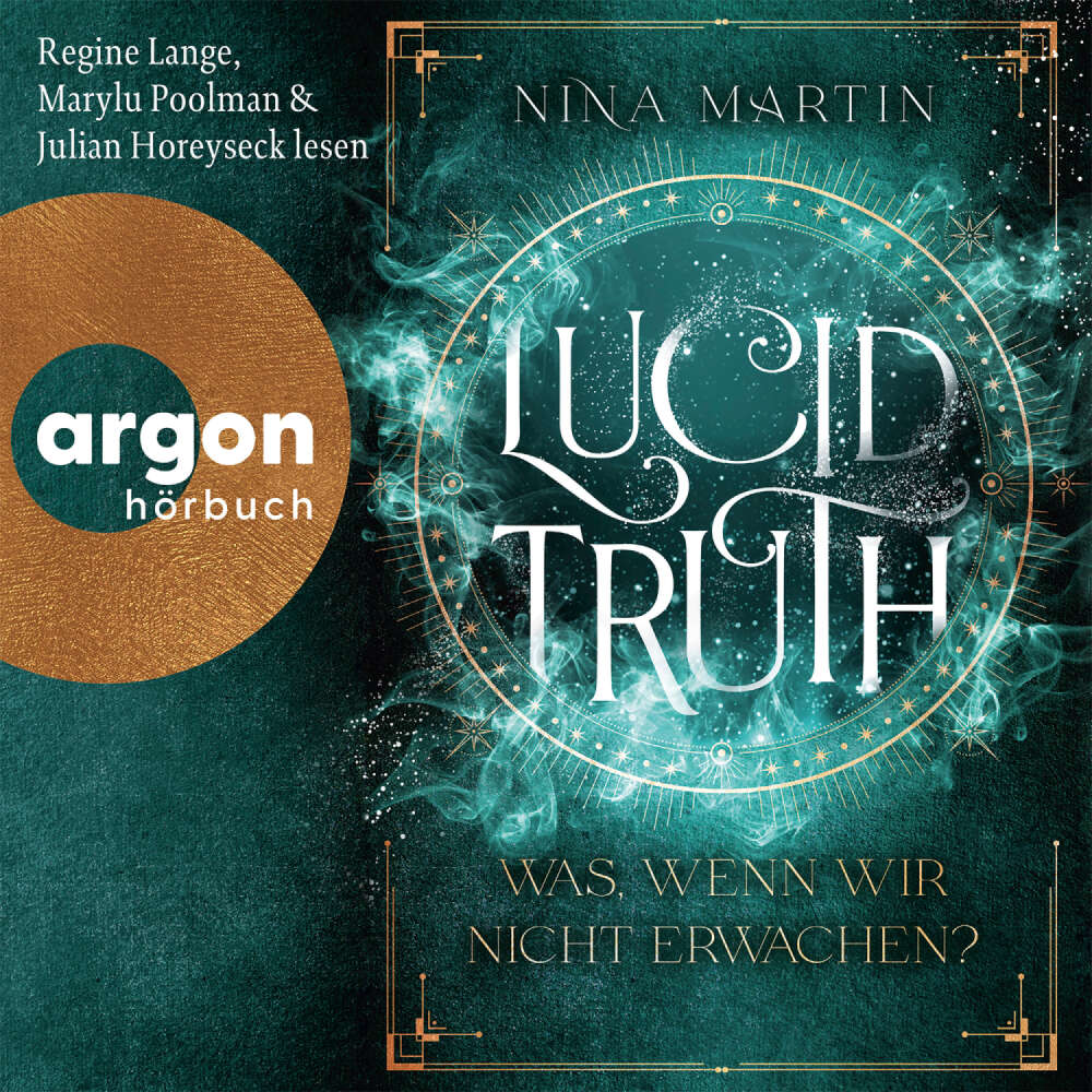 Cover von Nina Martin - Lucid-Reihe - Band 2 - Lucid Truth - Was, wenn wir nicht erwachen?