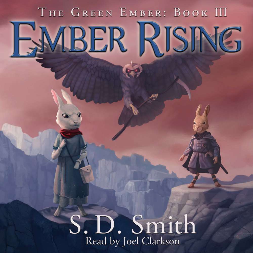 Cover von S. D. Smith - The Green Ember - Book 3 - Ember Rising