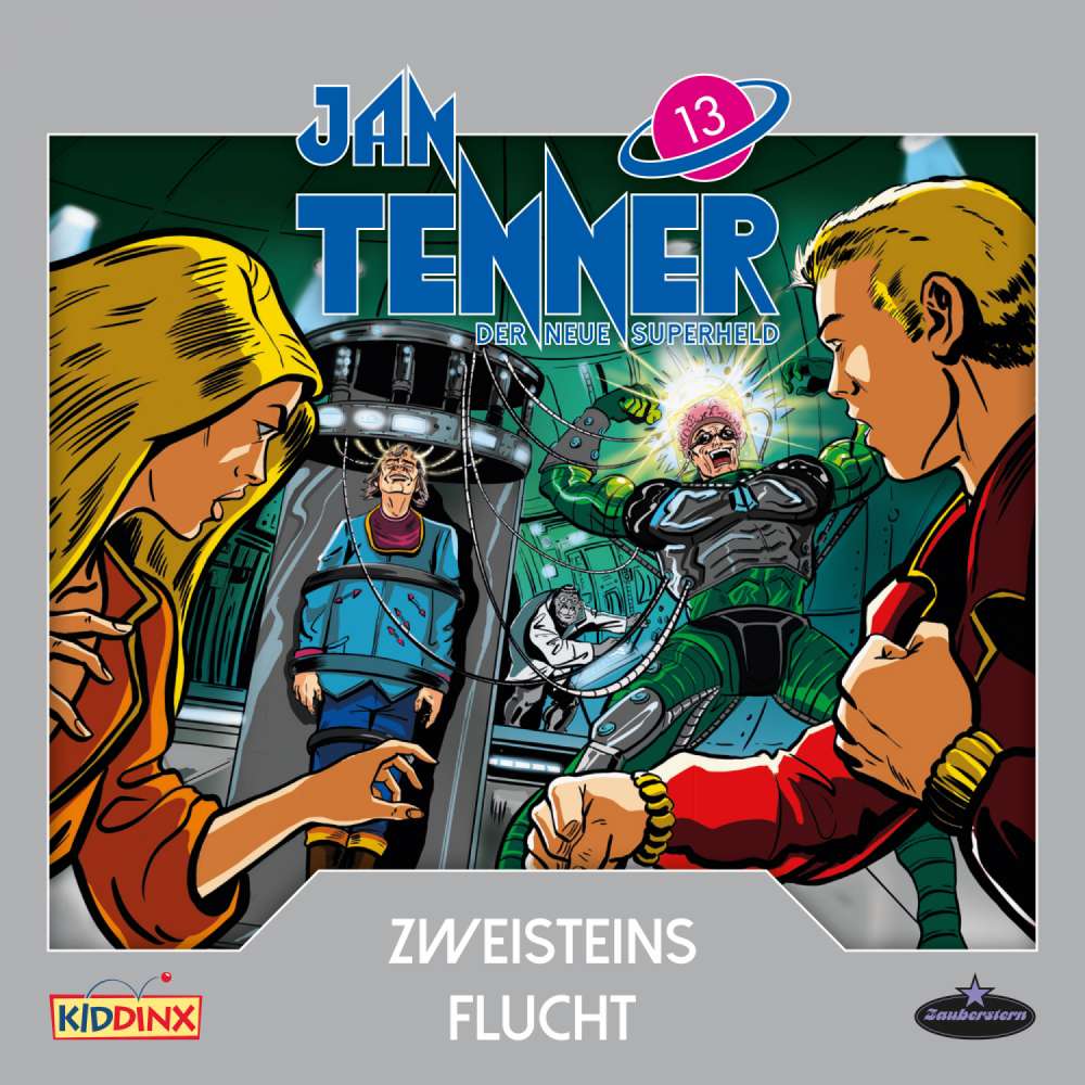 Cover von Jan Tenner -  Folge 13 - Zweisteins Flucht