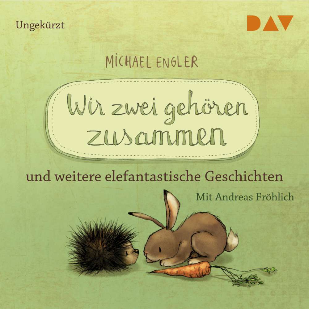 Cover von Michael Engler - Wir zwei gehören zusammen und weitere elefantastische Geschichten