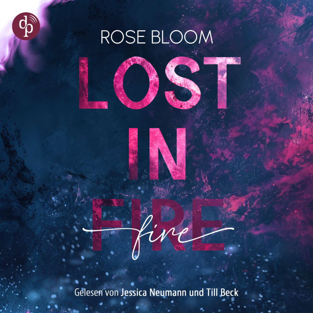 Cover von Rose Bloom - Lost in Fire - Dark Romance - Bad Hero Romance