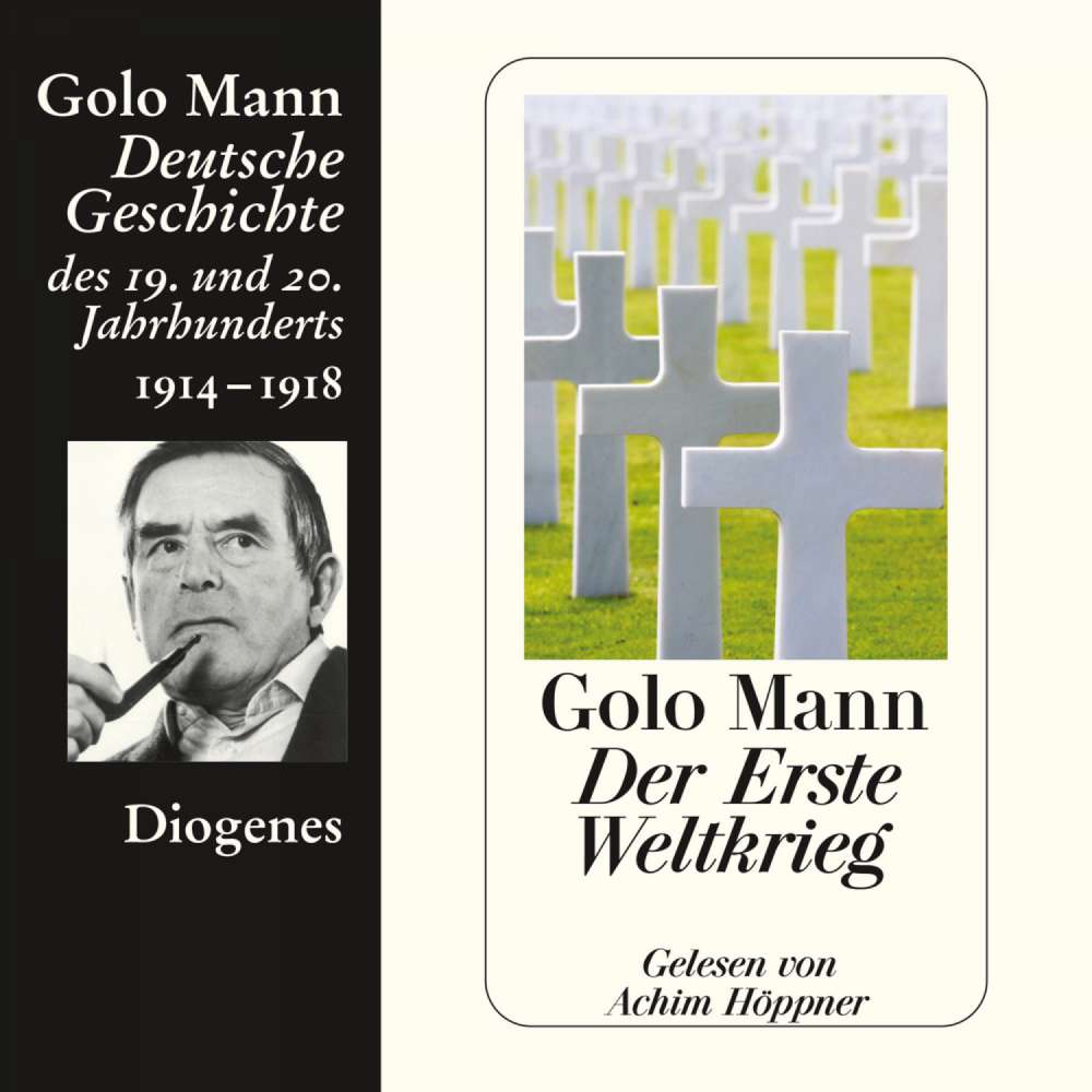 Cover von Golo Mann - Der Erste Weltkrieg - Deutsche Geschichte des 19. und 20. Jahrhunderts