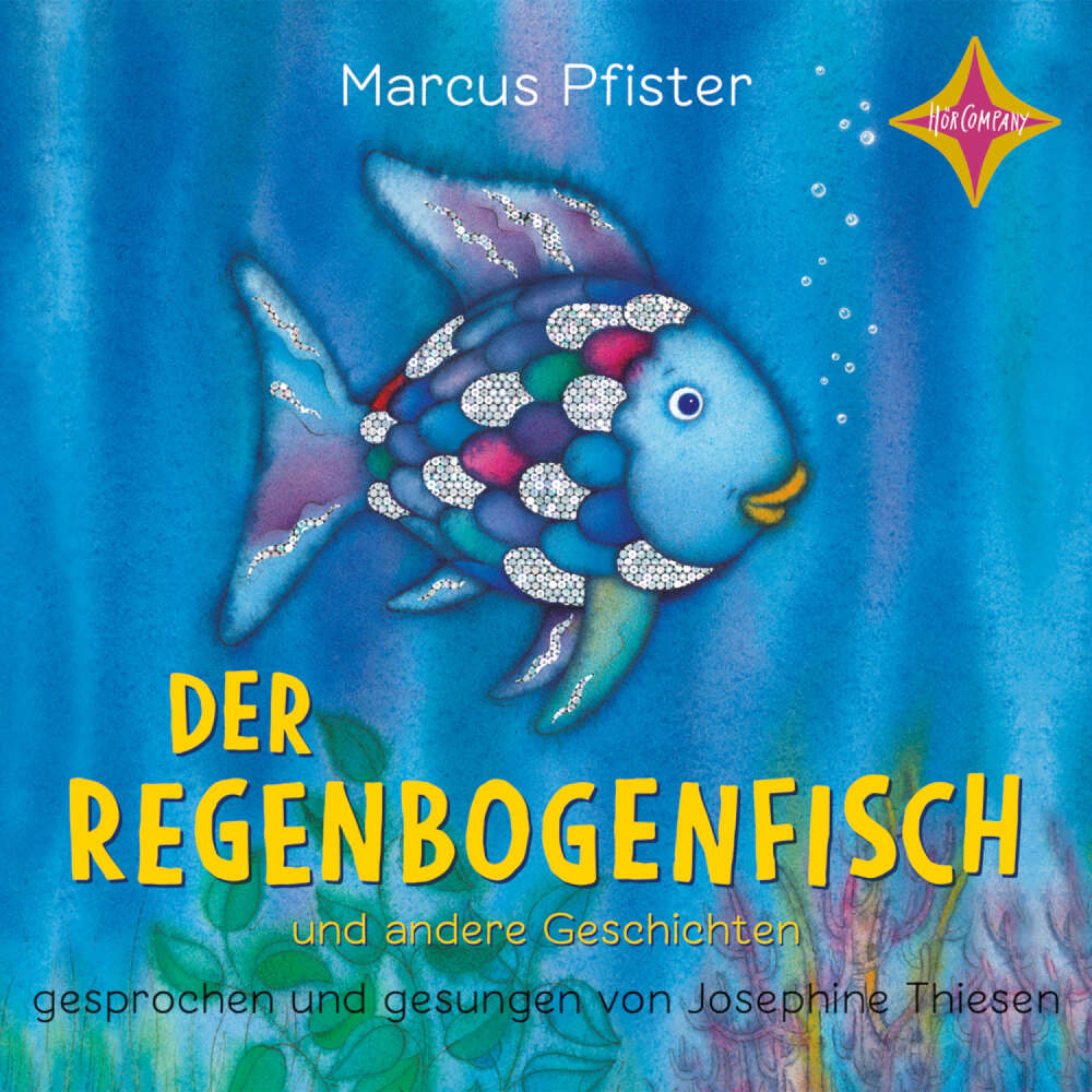 Cover von Marcus Pfister - Der Regenbogenfisch - und andere Geschichten - Geschichtensammlung 1 - Der Regenbogenfisch