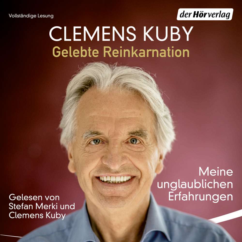 Cover von Clemens Kuby - Gelebte Reinkarnation - Meine unglaublichen Erfahrungen