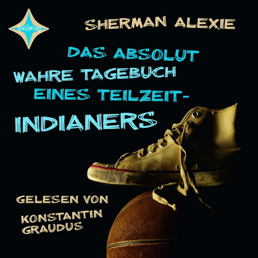 Cover von Sherman Alexie - Das absolut wahre Tagebuch eines Teilzeit-Indianers