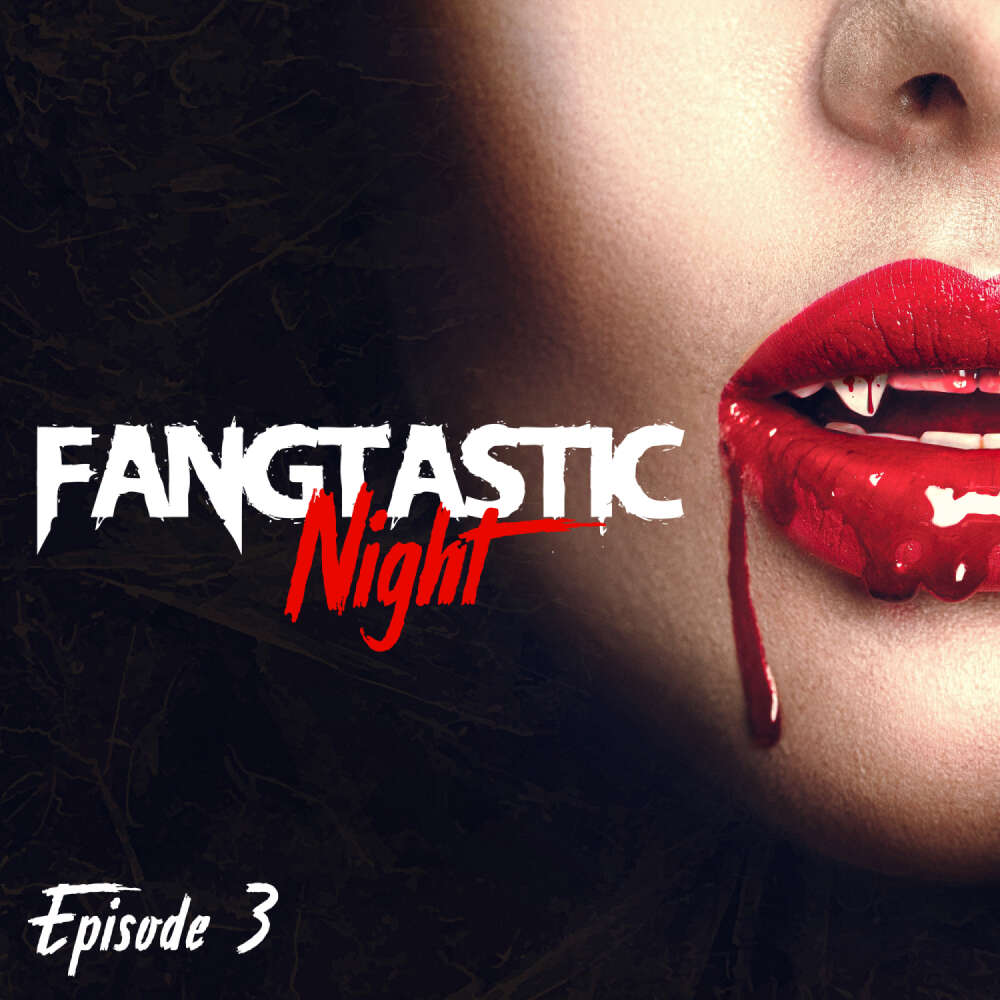 Cover von Fangtastic Night - Episode 3