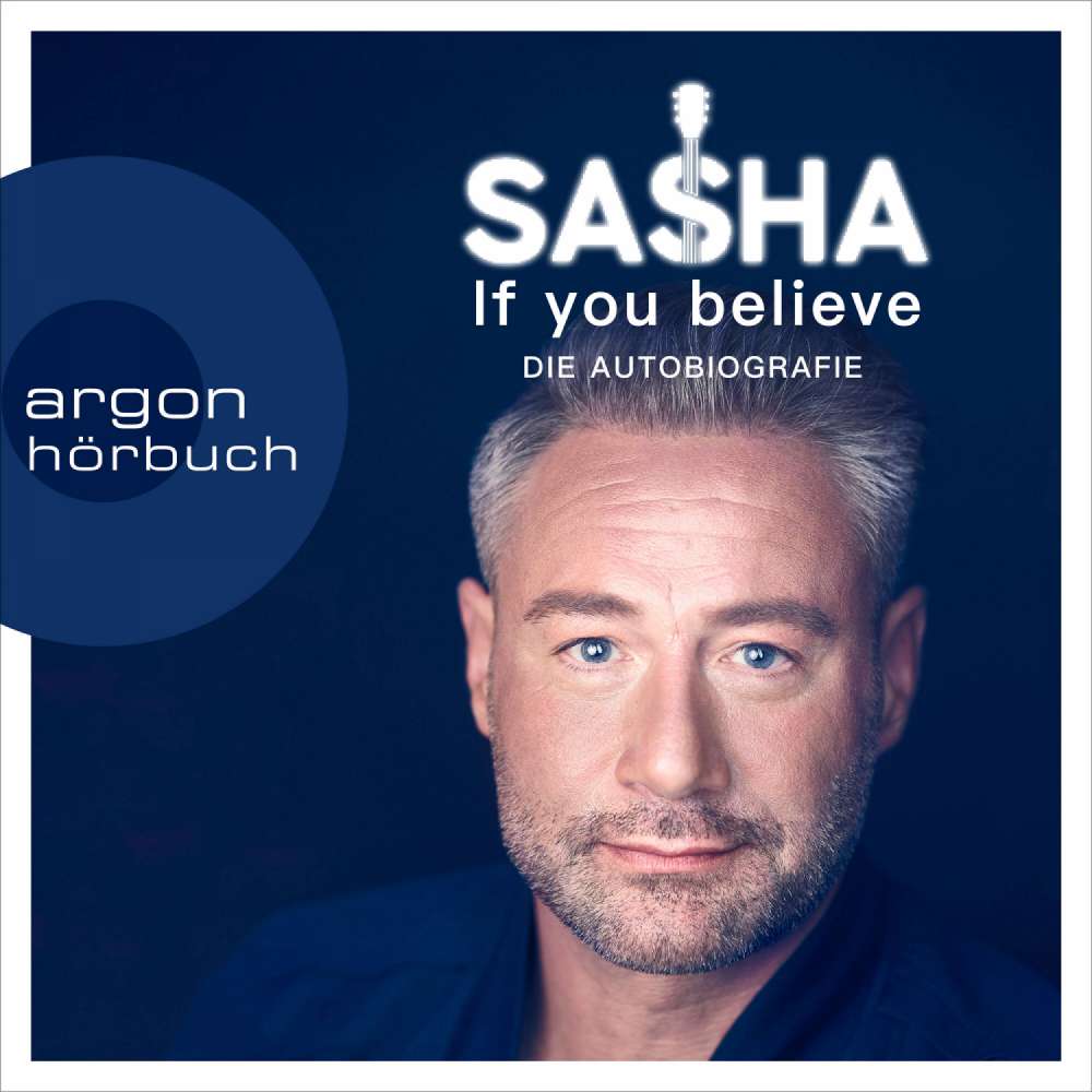 Cover von Sasha - If you believe - Die Autobiografie
