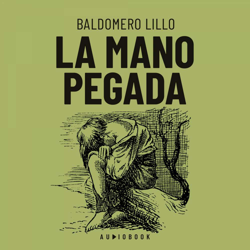 Cover von Baldomero Lillo - La mano pegada