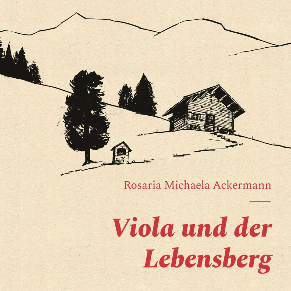 Cover von Rosaria Michaela Ackermann - Viola und der Lebensberg