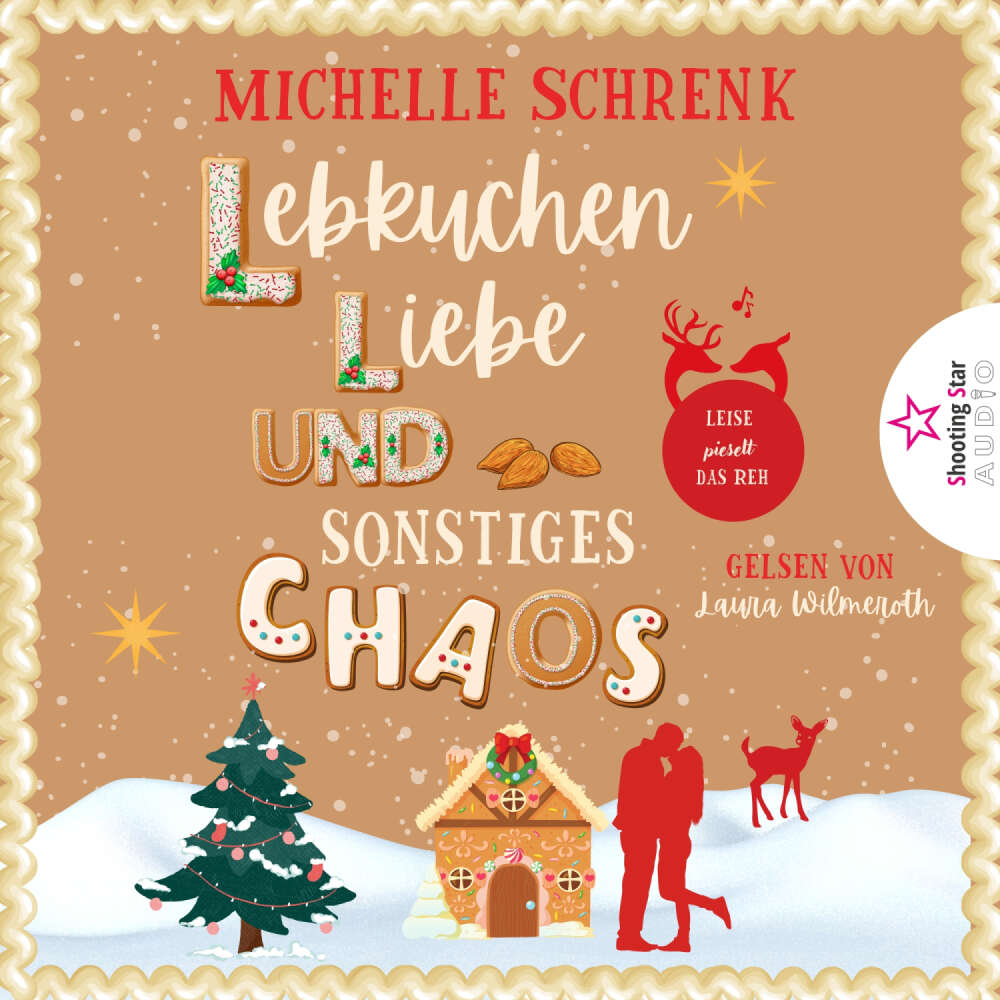 Cover von Michelle Schrenk - Lebkuchen, Liebe und sonstiges Chaos - Die kleine Lebkuchenwerkstatt