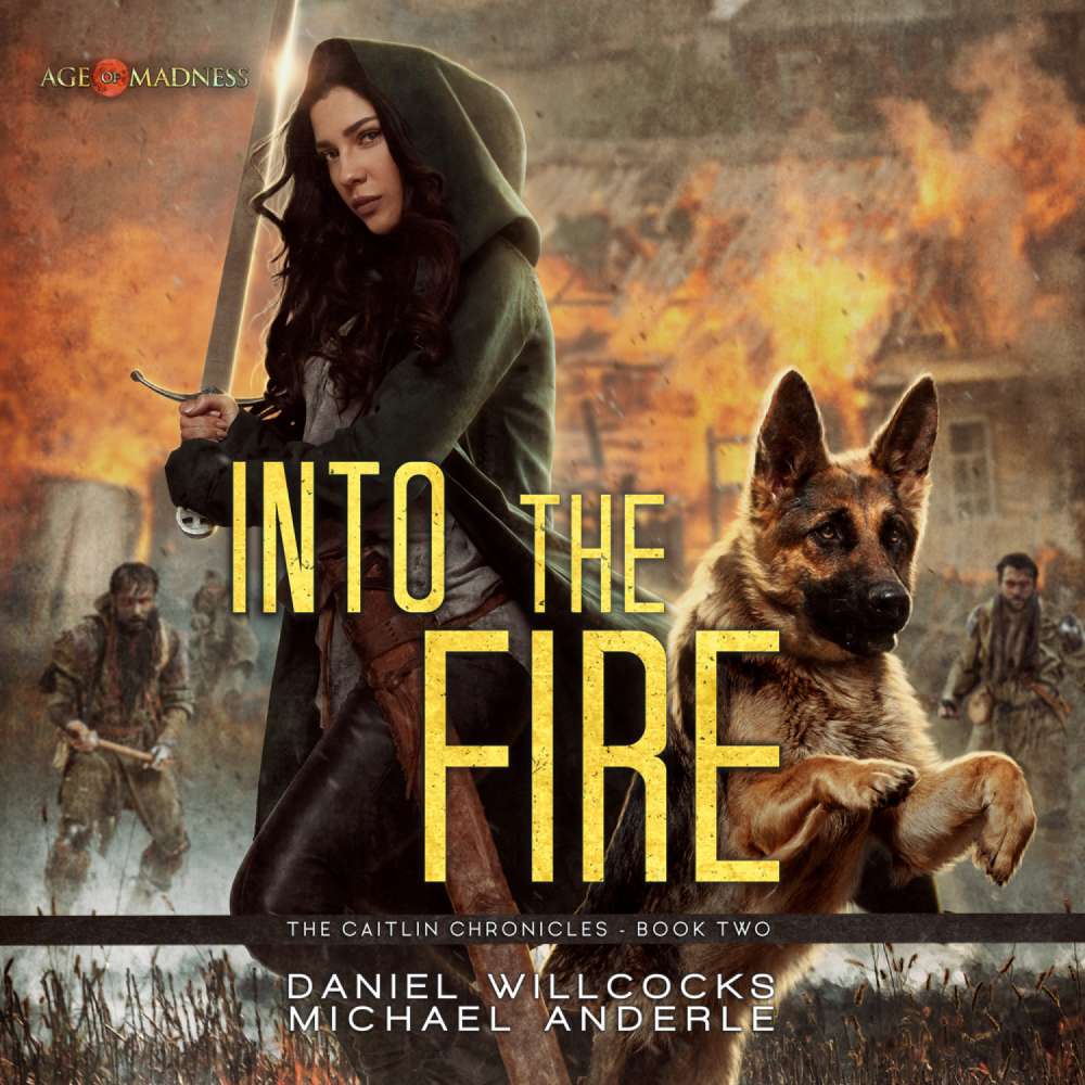 Cover von Michael Anderle - The Caitlin Chronicles - Book 2 - Into the Fire