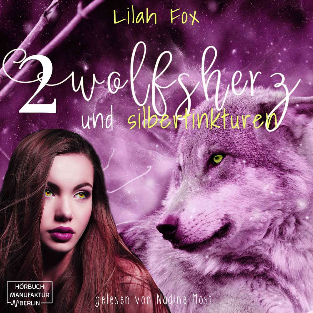 Cover von Lilah Fox - Die Morgain-Chroniken - Band 2 - Wolfsherz und Silbertinkturen