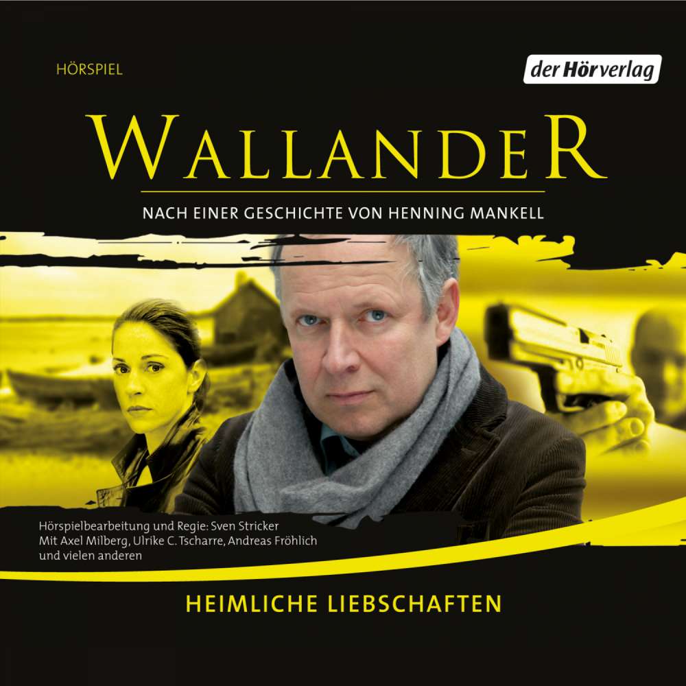 Cover von Henning Mankell - Wallander - Heimliche Liebschaften