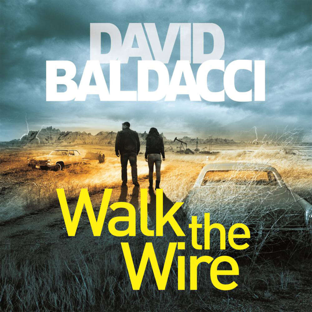 Cover von David Baldacci - Amos Decker series - Book 6 - Walk the Wire