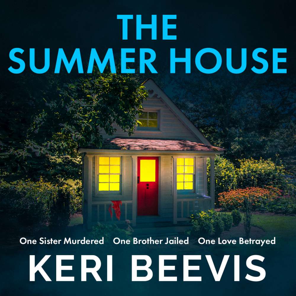 Cover von Keri Beevis - The Summer House - The BRAND NEW addictive psychological thriller from the bestselling author of THE SLEEPOVER