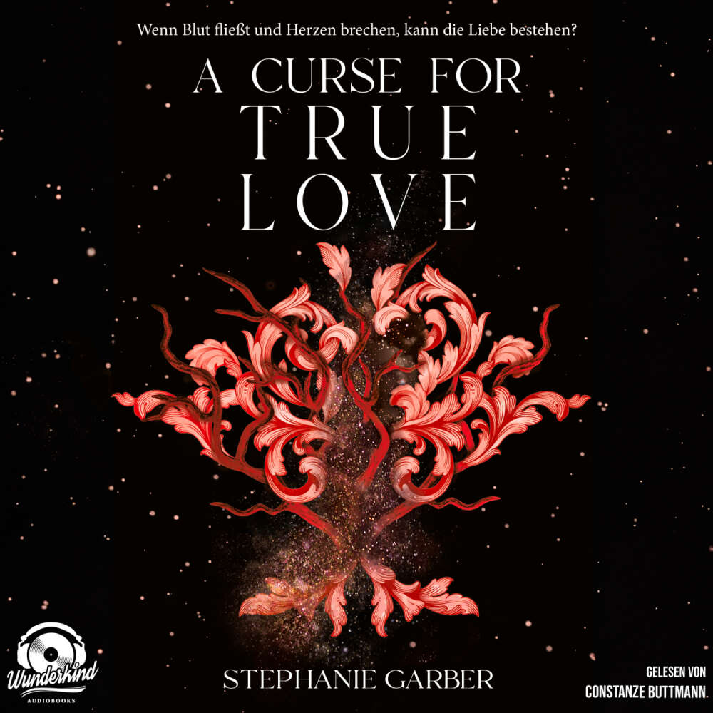 Cover von Stephanie Garber - Once Upon A Broken Heart Band - Band 3 - A Curse for True Love