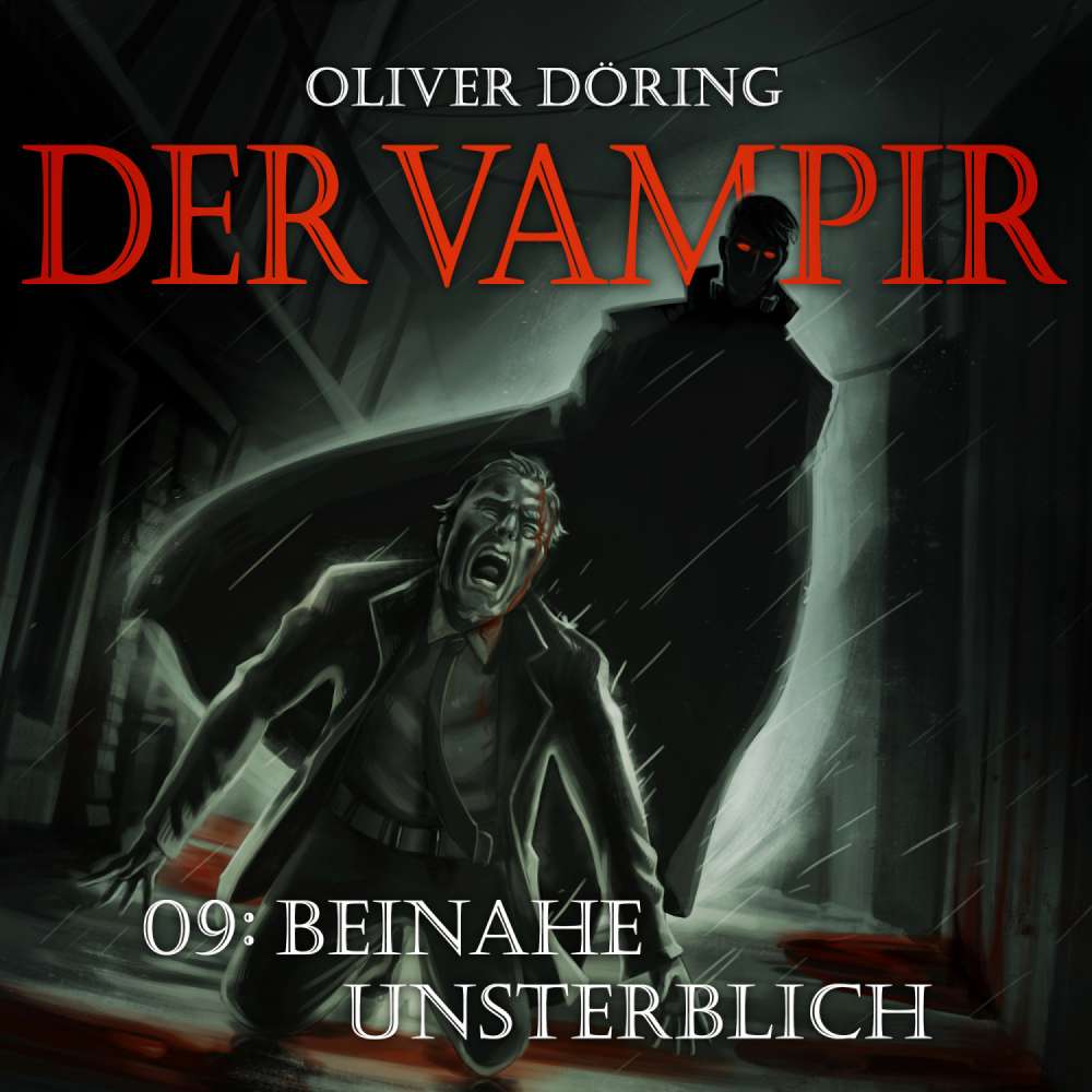 Cover von Der Vampir - Teil 9 - Beinahe Unsterblich