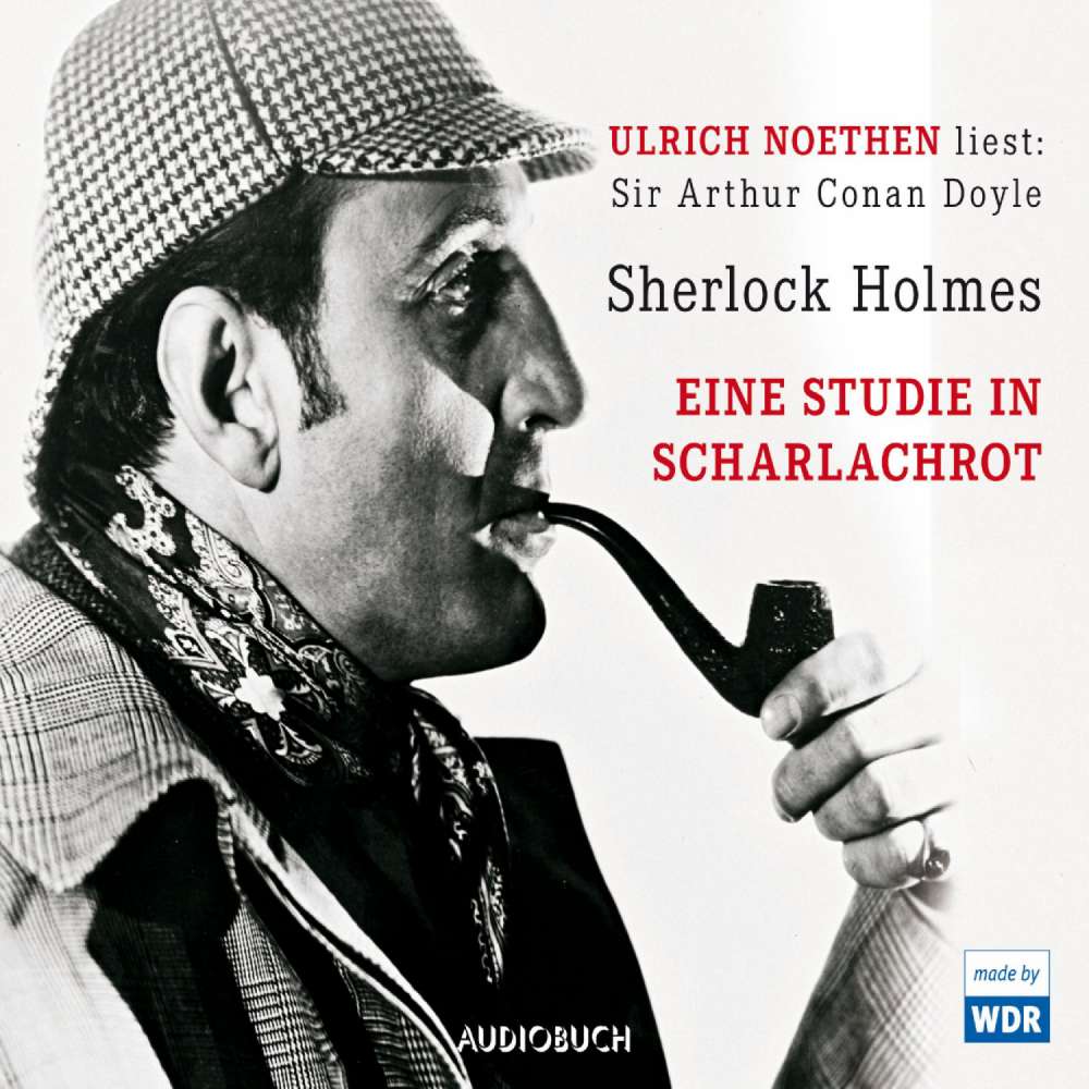 Cover von Arthur Conan Doyle - Sherlock Holmes - Eine Studie in Scharlachrot