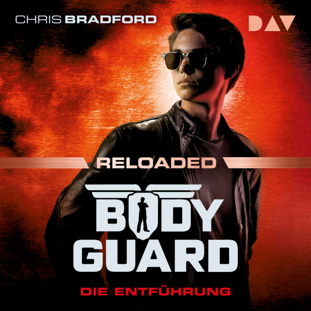 Cover von Chris Bradford - Bodyguard Reloaded - Teil 1: Die Entführung