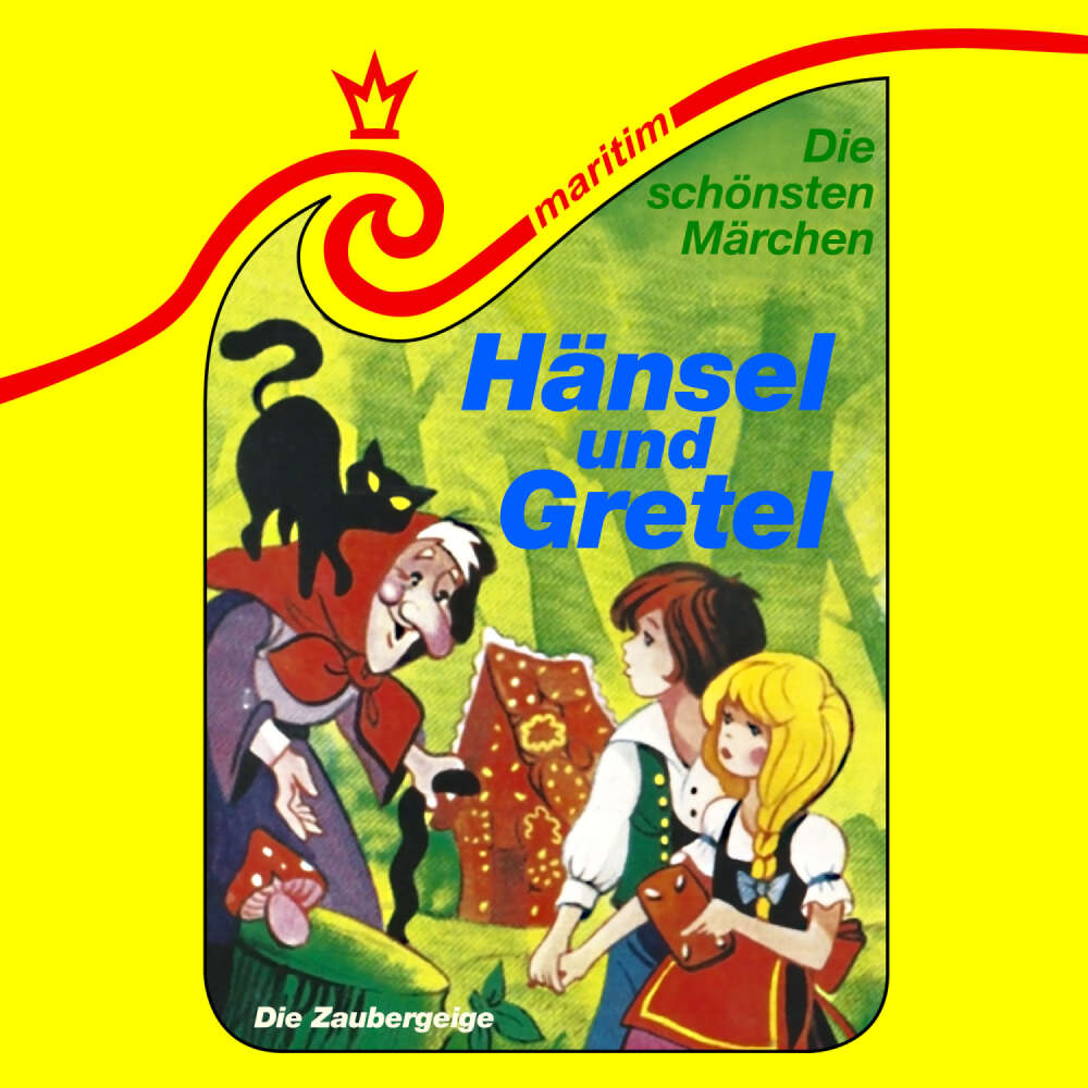 Cover von Die schönsten Märchen - Folge 36 - Hänsel und Gretel / Die Zaubergeige