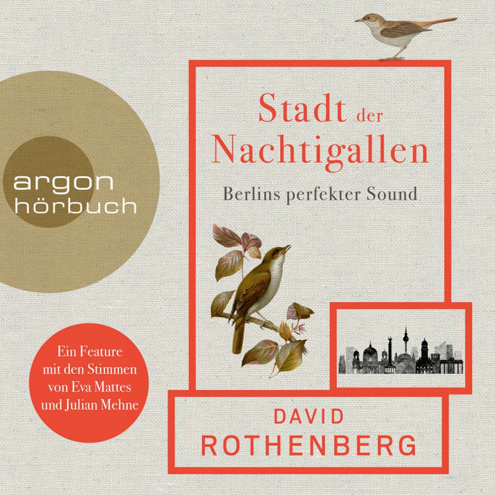 Cover von David Rothenberg - Stadt der Nachtigallen - Berlins perfekter Sound