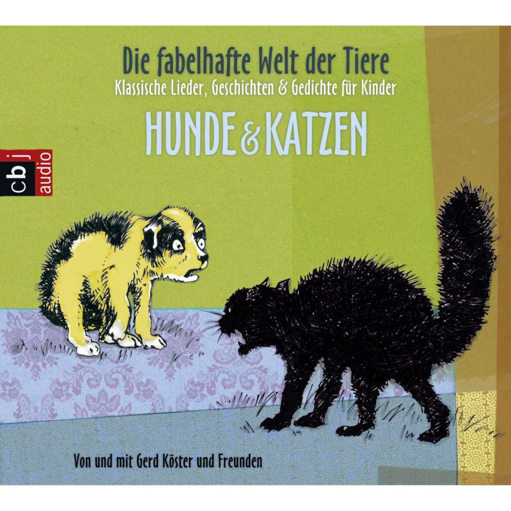 Cover von Gerd Köster - Die fabelhafte Welt der Tiere - Hunde & Katzen